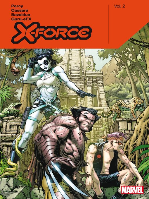 Title details for X-Force By Benjamin Percy, Volume 2 by Benjamin Percy - Available